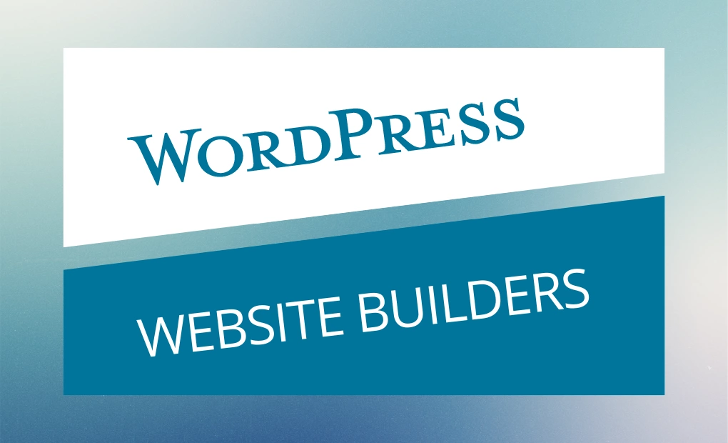 Graphic with title "WordPress vs. Website Builders"